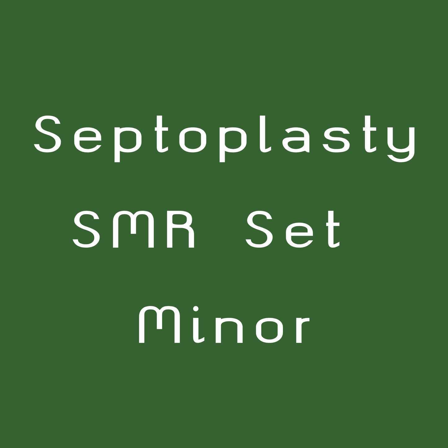 Septoplasty SMR Set : Minor