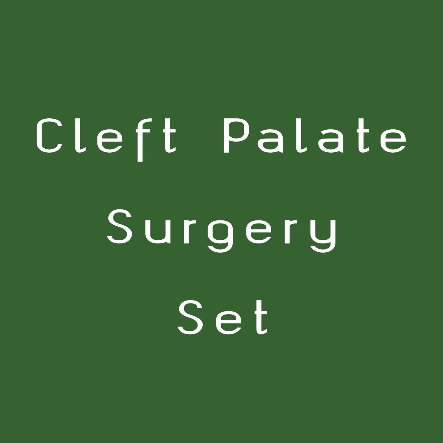 Cleft Palate Set