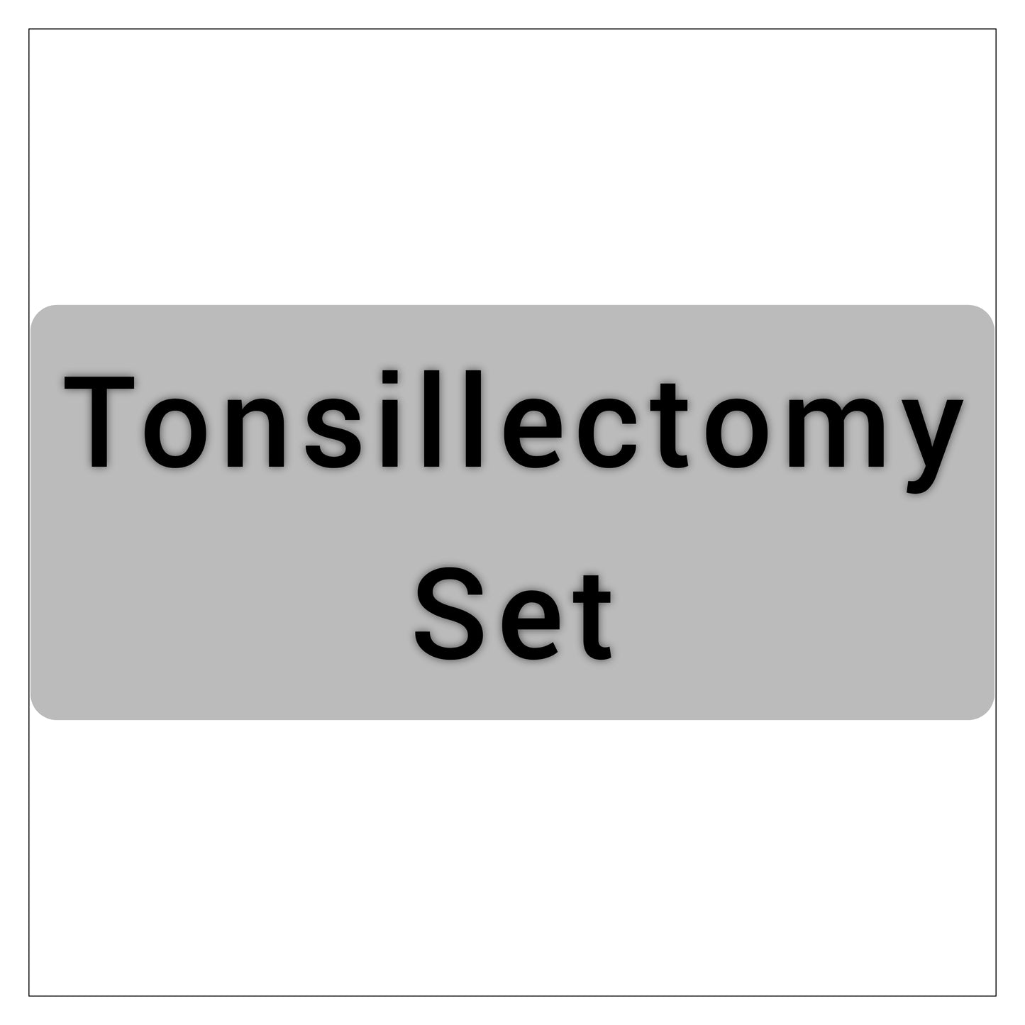 Tonsillectomy Set