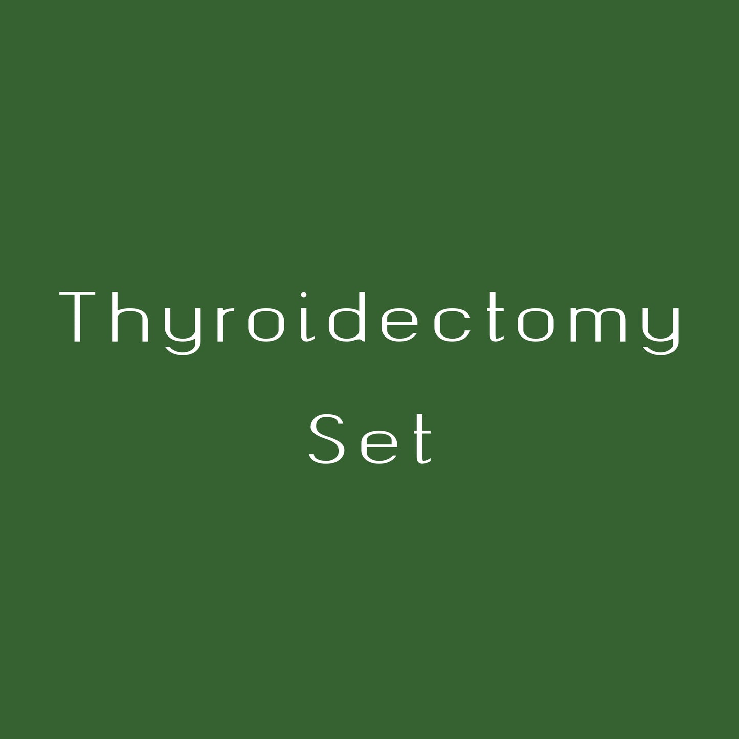 Thyroidectomy Set