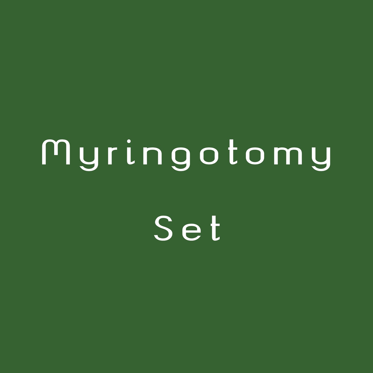 Myringotomy Set